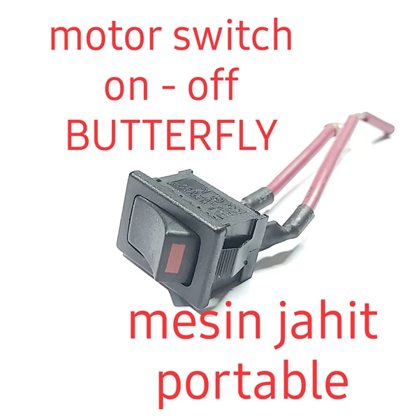 tombol stop kontak on off power/switch motor mesin jahit butterfly